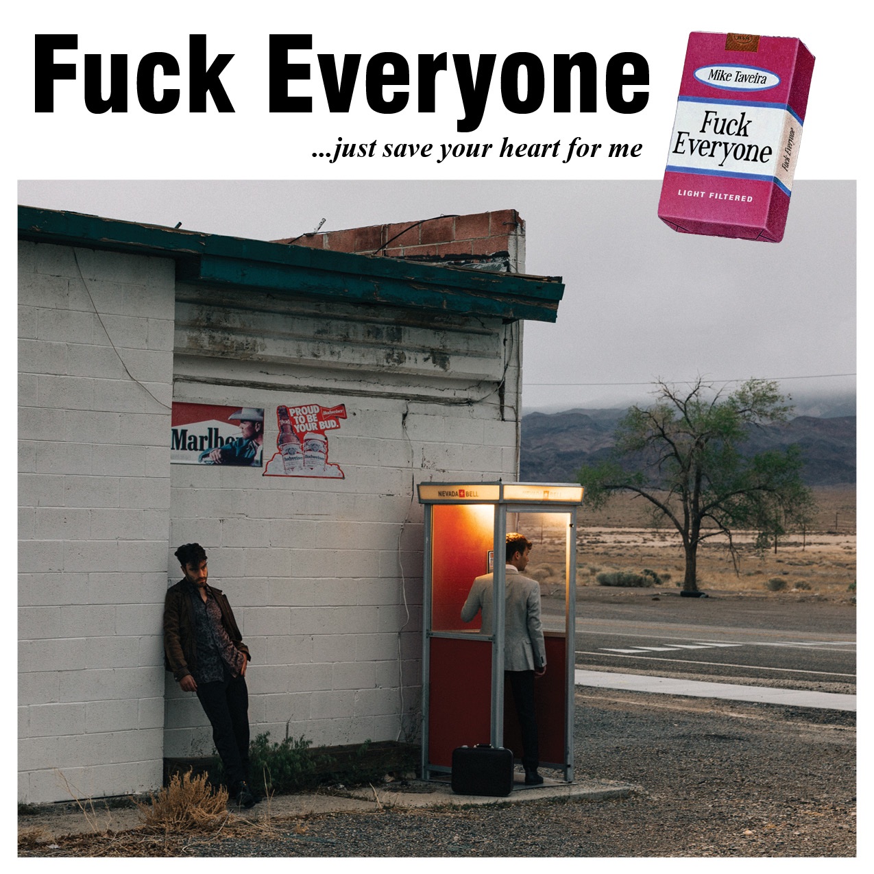 Fuck Everyone By Mike Taveira