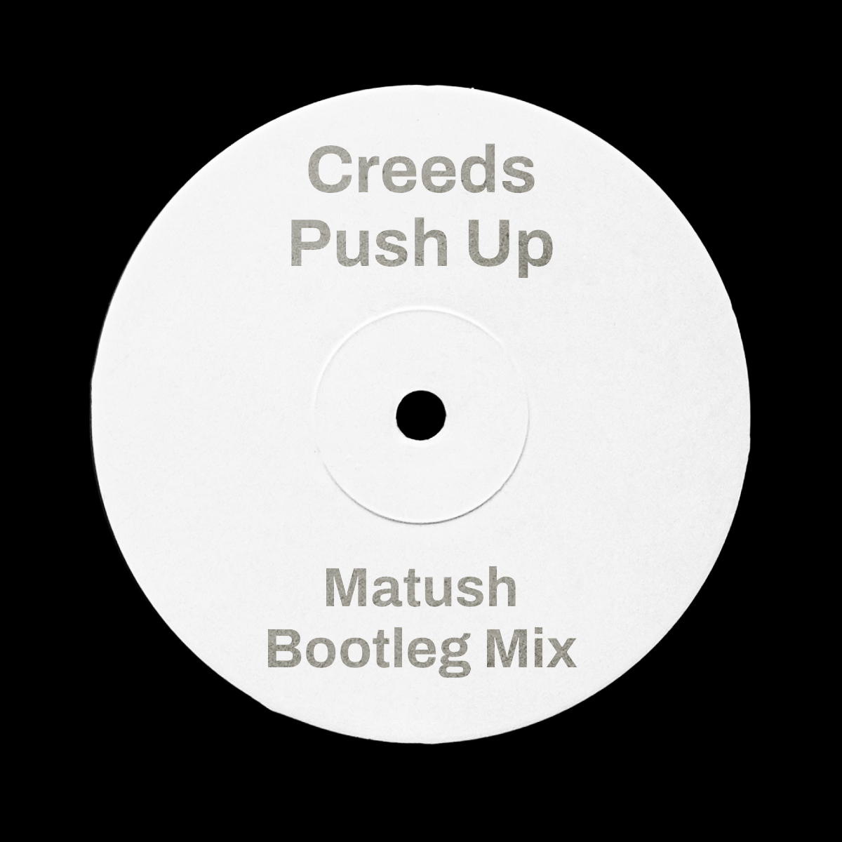 Push Up (Matush Bootleg Mix) by Creeds Free Download on Hypeddit