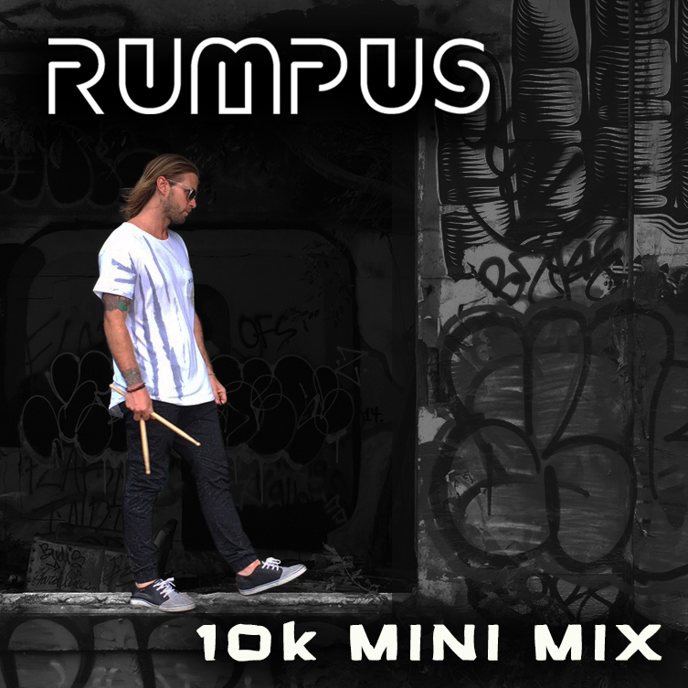 RUMPUS - 10K MINI MIX by RUMPUS | Free Download on Hypeddit