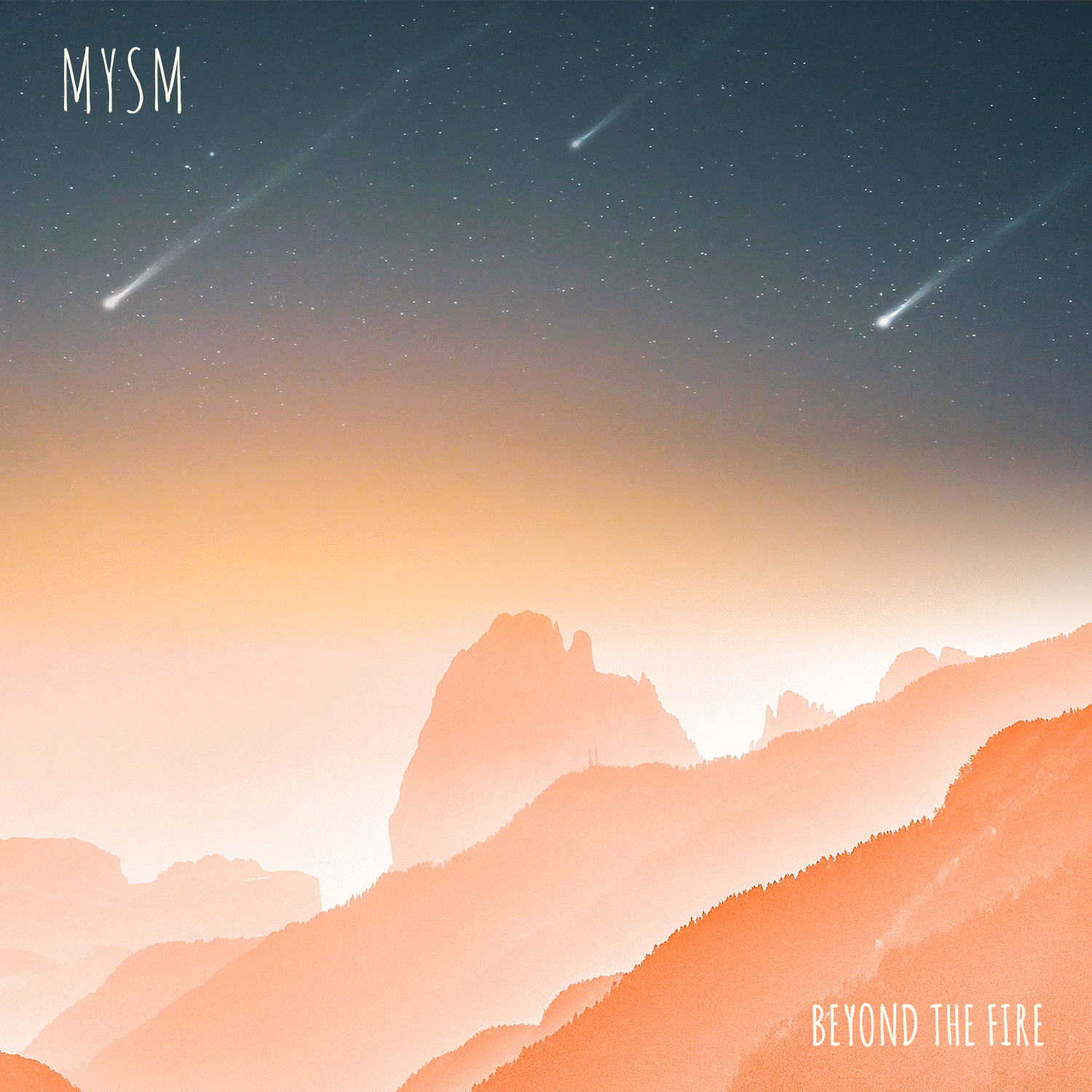 Beyond The Fire by MYSM | Free Download on Hypeddit