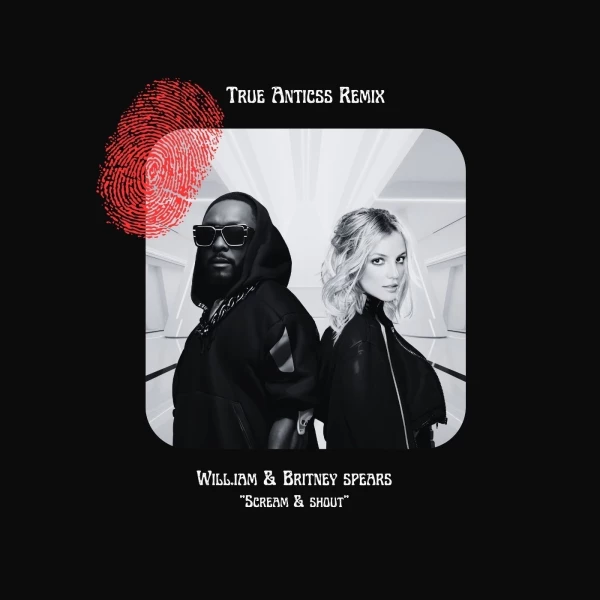 will.i.am - Scream & Shout (Tech House Remix) by True Antics | Free ...