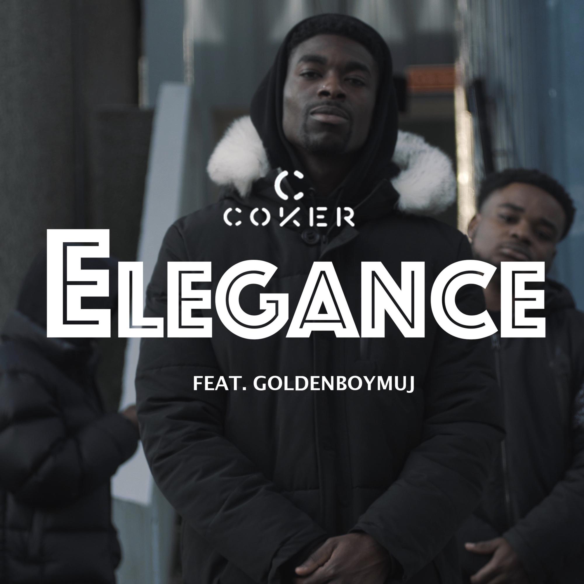 Elegance by COKER FT. Golden Boy Muj | Free Download on Hypeddit