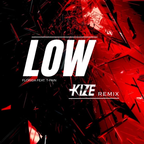 Low Rider Remix Flo Rida - LOW (KIZE REMIX) by Kize | Free Download on Hypeddit