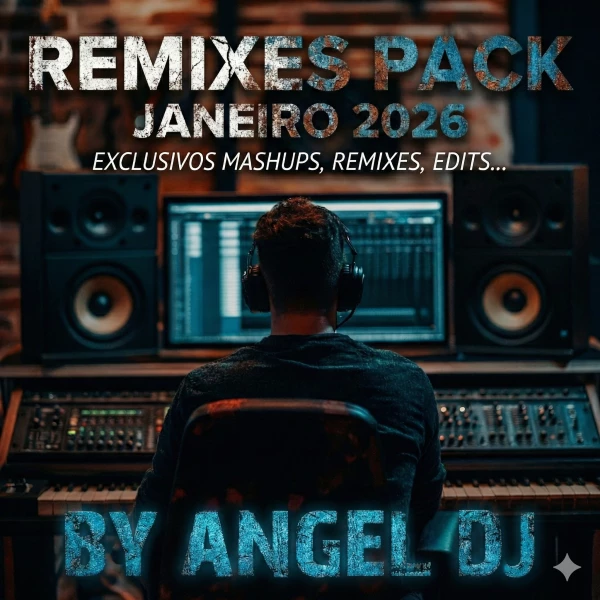 ANGEL DJ by REMIXES PACK JANEIRO 2026 | Hypeddit