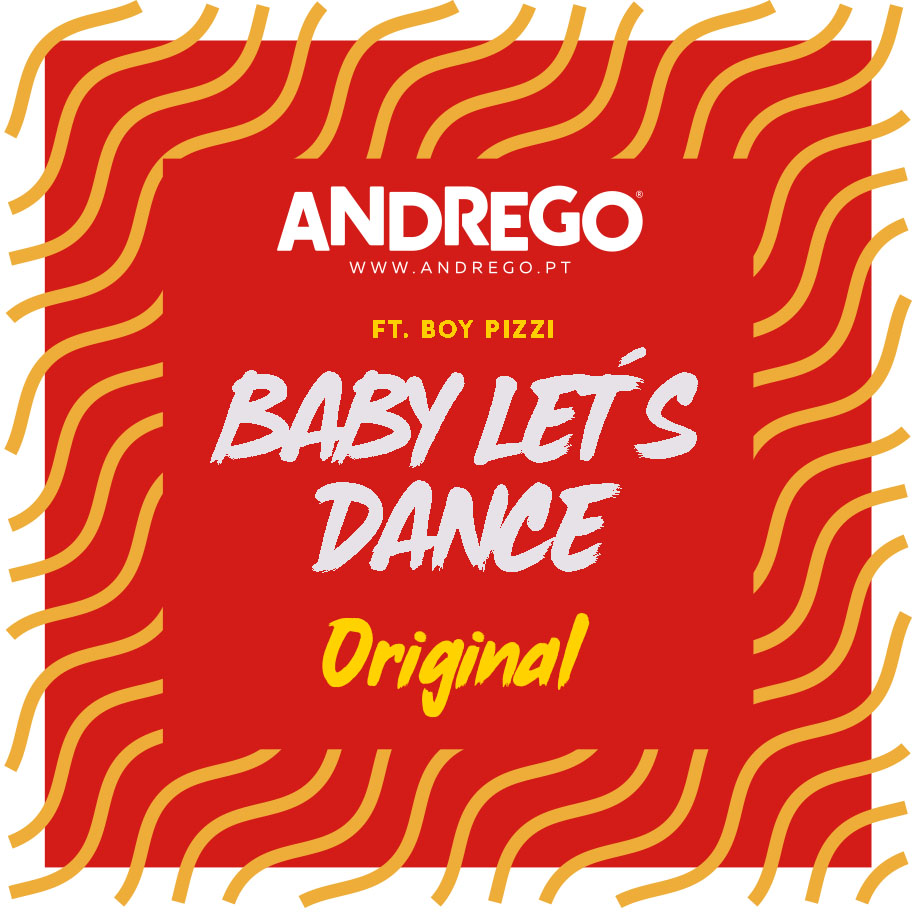 Dj Andrego - Baby let´s dance Ft Boy Pizzi by Dj Andrego | Free ...