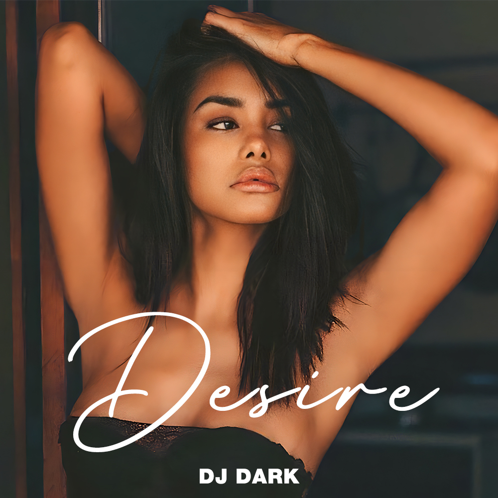 Desire (January 2024) by Dj Dark Free Download on Hypeddit
