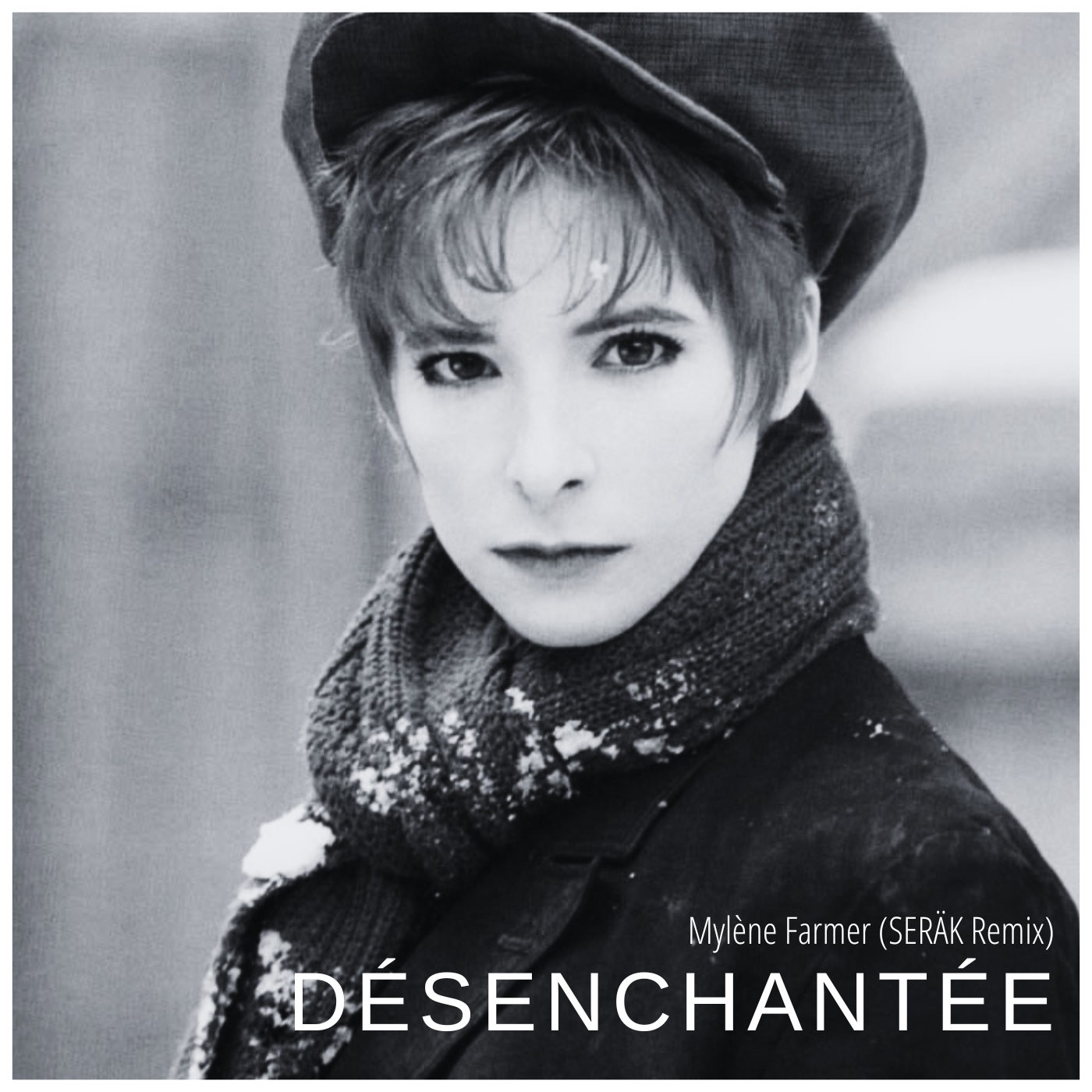 Mylène Farmer Désenchantée (SERÄK Remix) by SERÄK Free Download on