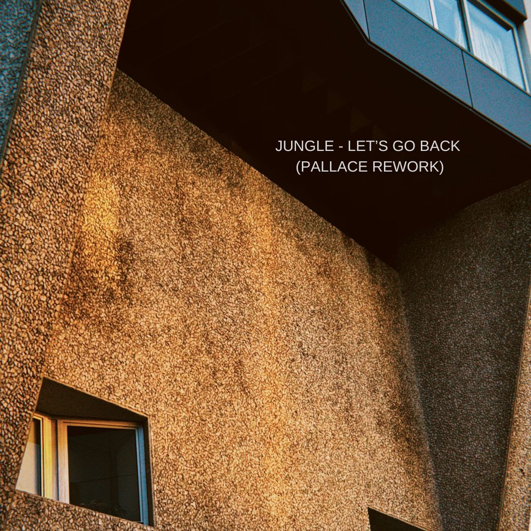 Let's Go Back (Pallace Rework) by Jungle | Free Download on Hypeddit