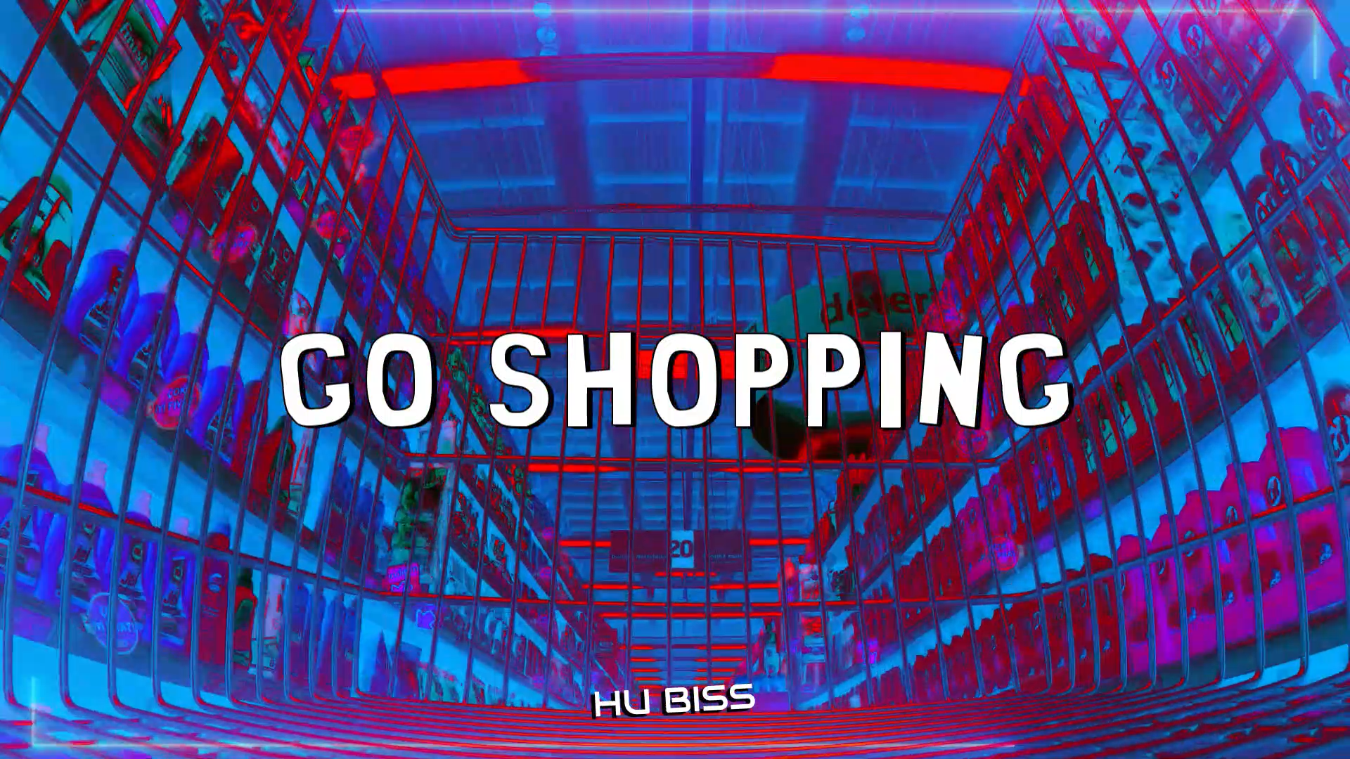 GO SHOPPING by HU BISS | Free Download on Hypeddit