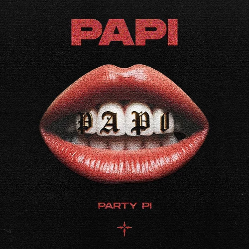 PAPI (Extended Mix) [BADDIE UP RECORDS] by Party Pi | Free Download on ...