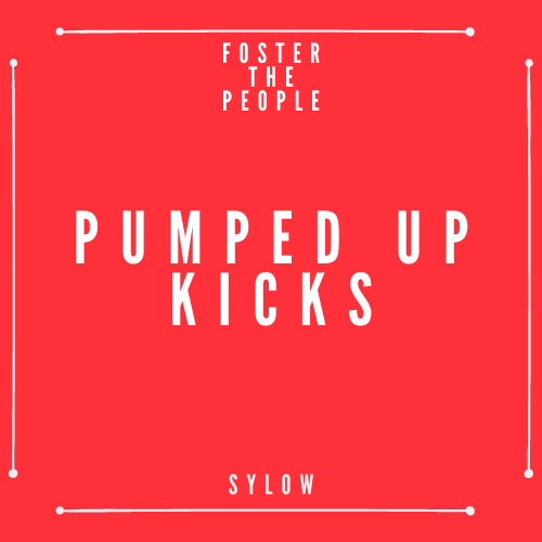 Pumped Up Kicks (Sylow Remix)FREE DOWNLOAD by SYLOW MUSIC Free Download on Hypeddit
