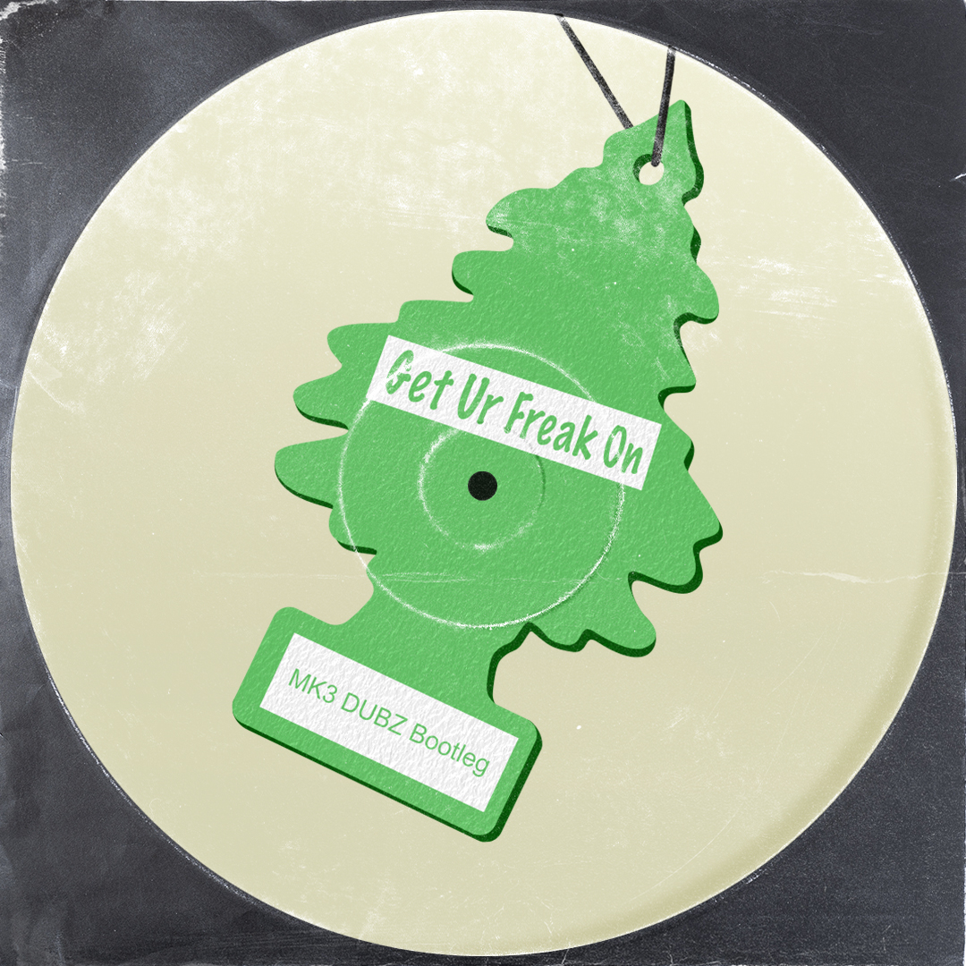Get Ur Freak On By Mk3 Dubz Free Download On Hypeddit