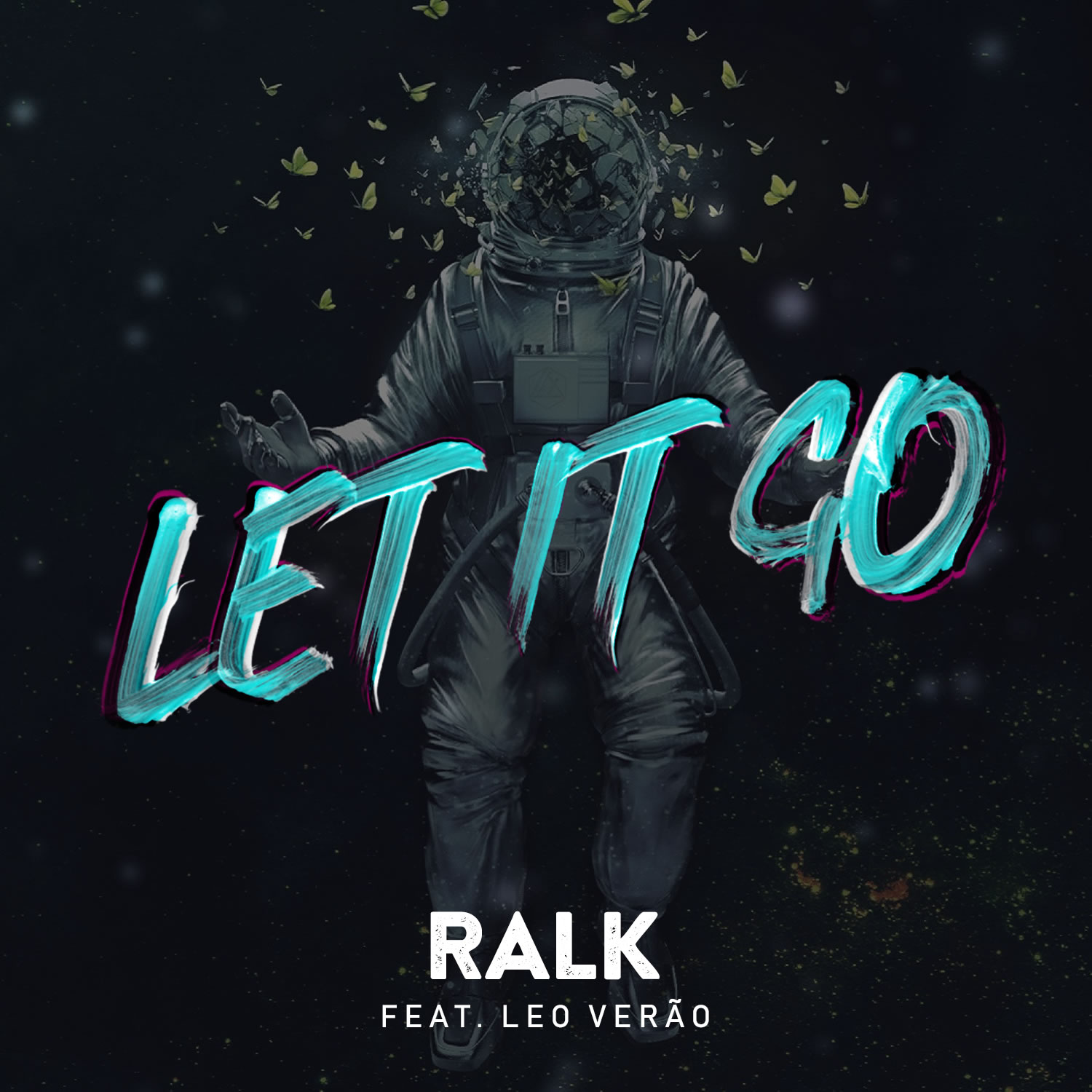 Let It Go feat. Leo Verão by Ralk | Free Download on Hypeddit