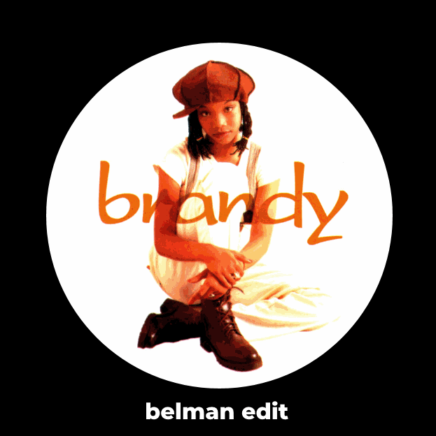 Baby (Belman Edit) by Brandy Free Download on Hypeddit