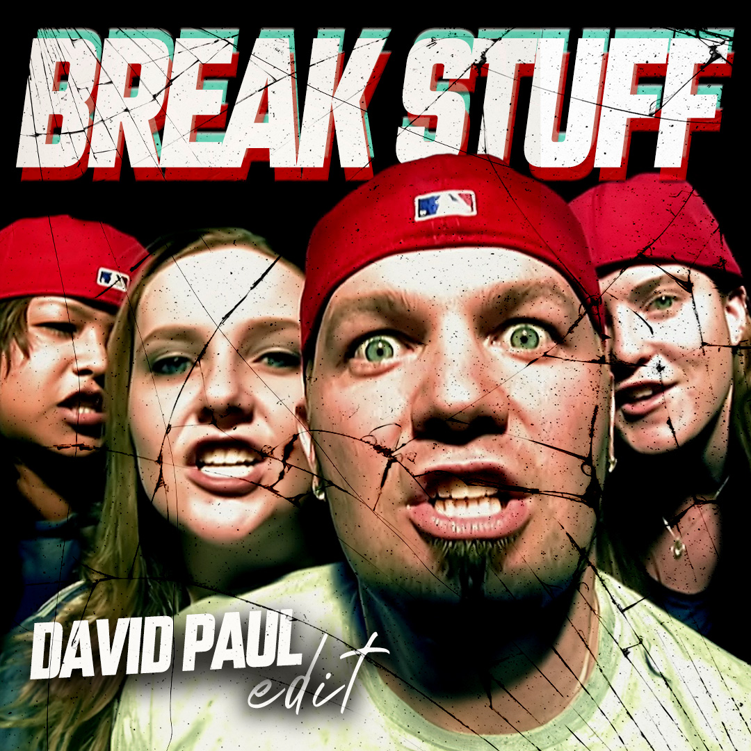 Break Stuff - (Free DL) by David Paul | Free Download on Hypeddit