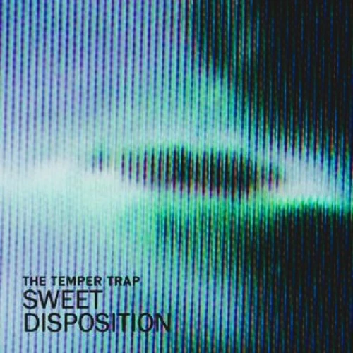 Temper Trap - Sweet Disposition (Letch Hard Edit) by Letch | Free ...