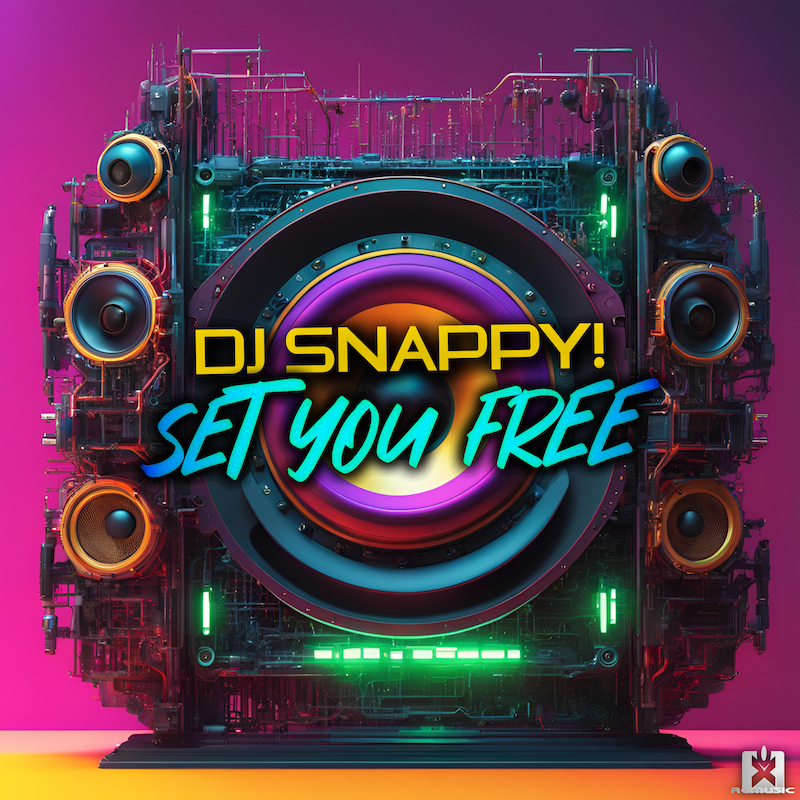 Set You Free by DJ Snappy!