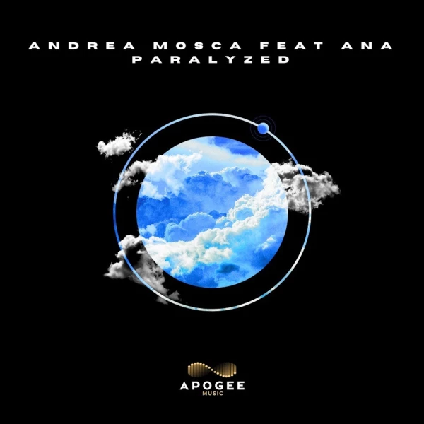 Paralyzed by Andrea Mosca Feat. Ana