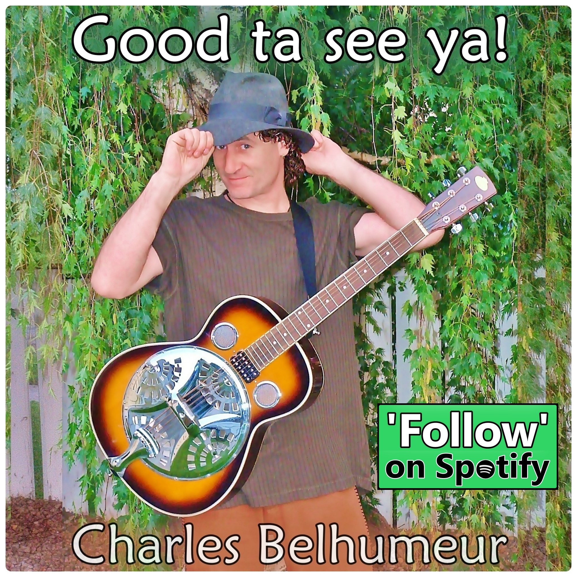 Good Ta See Ya! by Charles Belhumeur | Free Download on Hypeddit