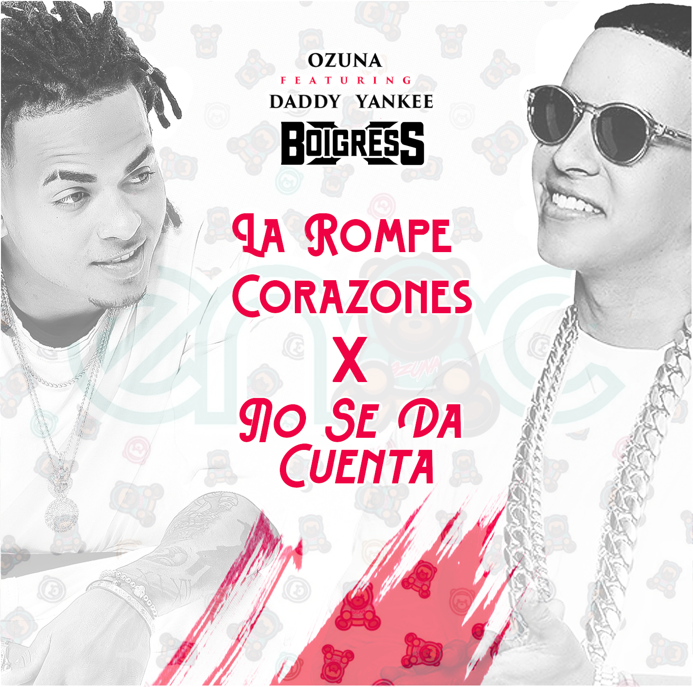 Ozuna Ft Daddy Yankee La Rompe Corazones x No Se Da Cuenta (Boigress Intro Edit) by BOIGRESS