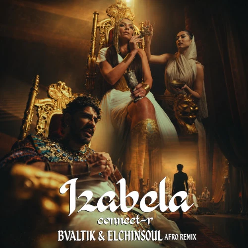 Izabela (Afro Remix) by Connect-R x bValtik x Elchinsoul | Free ...