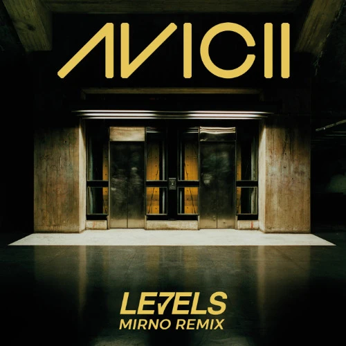 Avicii- Levels (MIRNO REMIX) [EXTENDED FREE DL] by Avicii & MIRNO ...