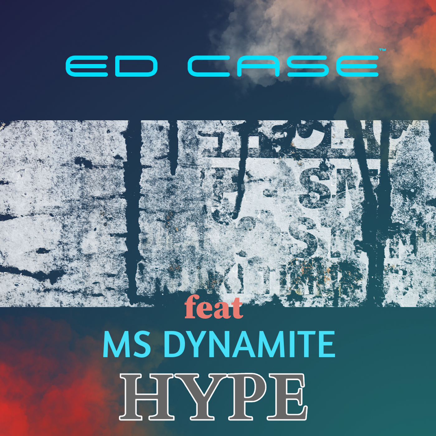 Hype by Ed Case and Ms Dynamite