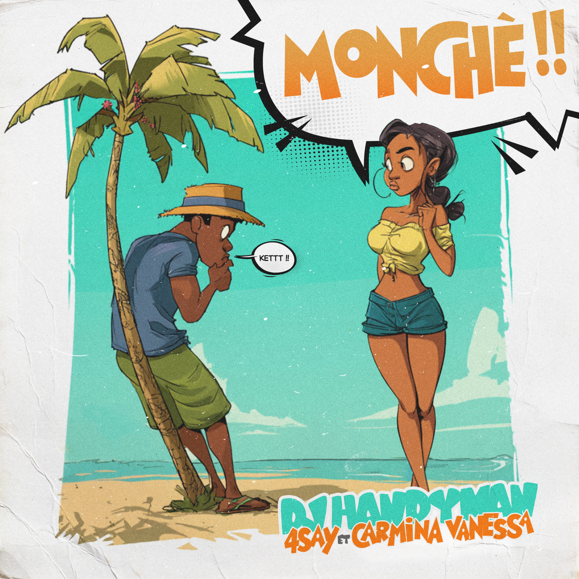Monchè by Dj Handyman, 4Say & Carmina Vanessa