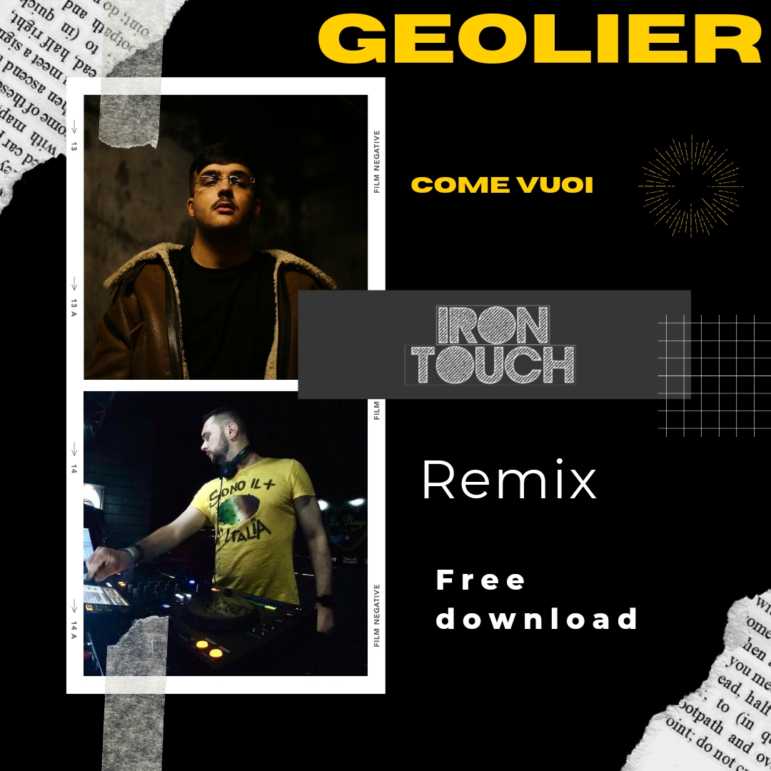 Come Vuoi (Iron Touch Remix) by Geolier | Free Download on Hypeddit