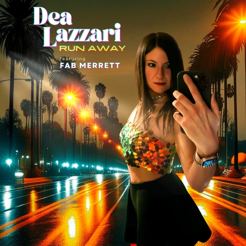 Run Away feat. Fab Merrett by Dea Lazzari