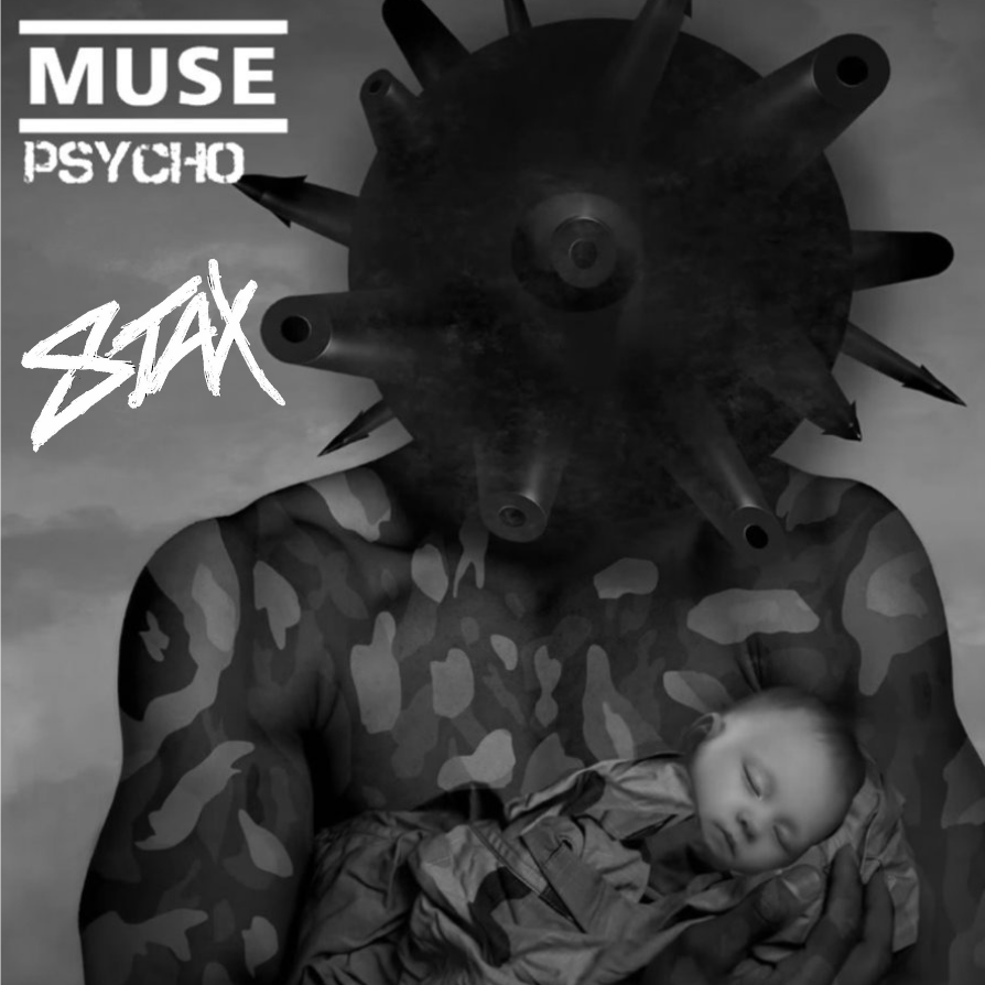 Muse - Psycho (Stax Bootleg) By Stax Music | Free Download On Hypeddit