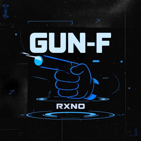 GUN-F by RXNO | Free Download on Hypeddit
