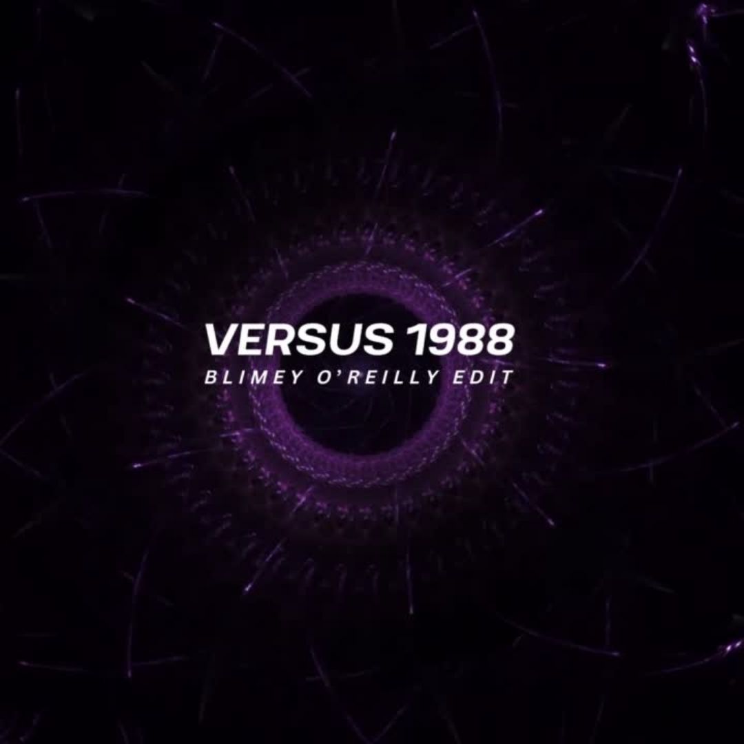 1988 (Blimey O'Reilly Edit New) RE Mastering by Blimey O'Reilly | Free ...