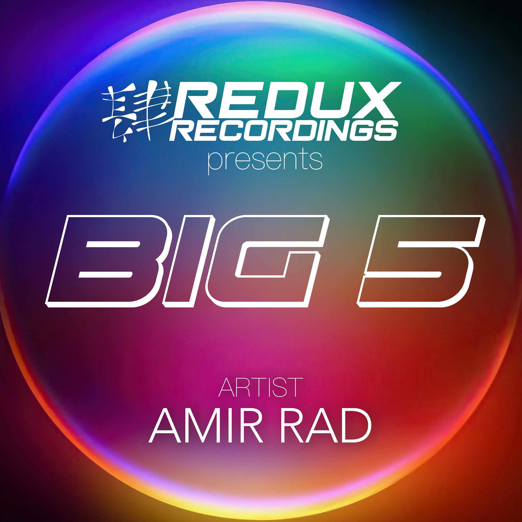 Redux Big 5 of Amir Rad by Amir Rad