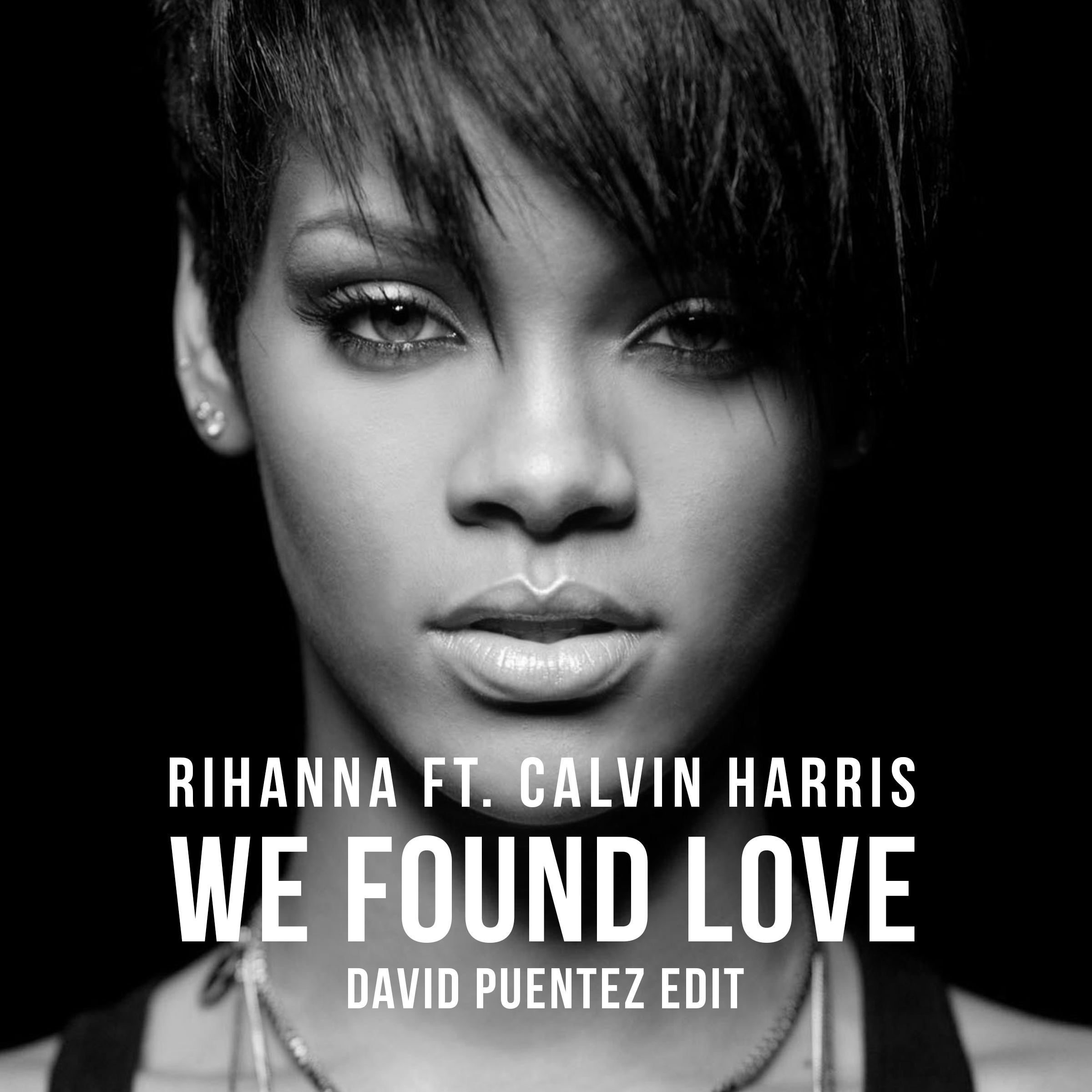 We found love. Рианна Кельвин Харрис. Calvin Harris ft. Rihanna. Рианна we found Love. Rihanna - we found Love ft. Calvin Harris.