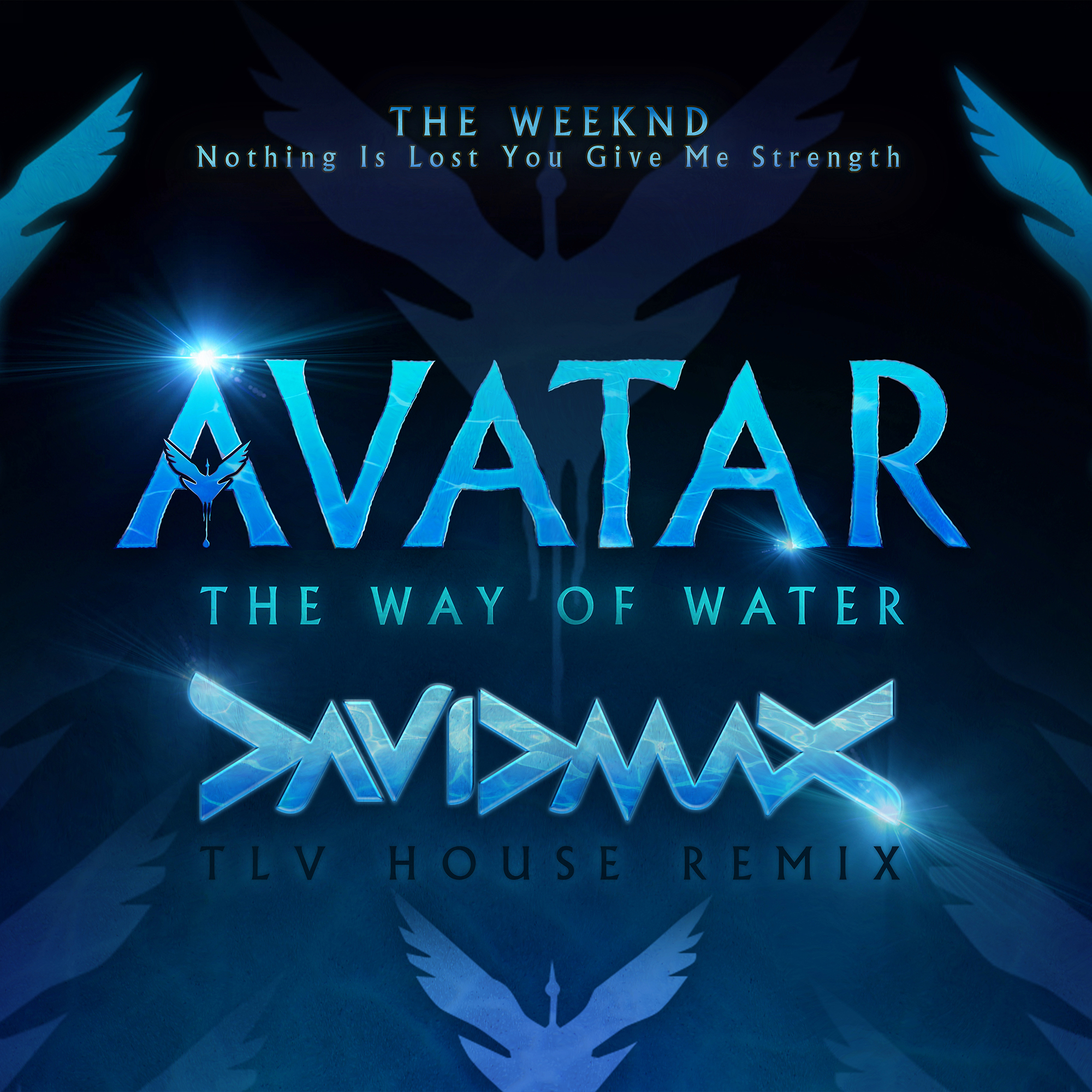 THE WEEKND - Nothing Is Lost You Give Me Strength - David MAX TLV Rmx ...