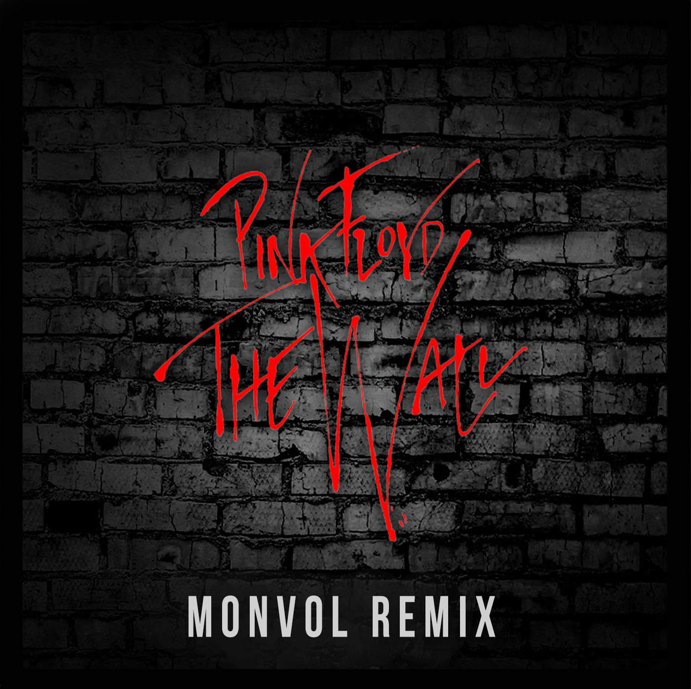 Pink Floyd The Wall ( Monvol Remix ) by MONVOL Free Download on