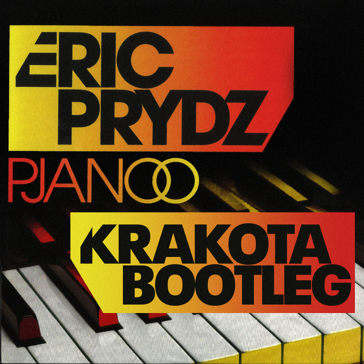 PJANOO (KRAKOTA BOOTLEG) by Eric Prydz | Free Download on Hypeddit