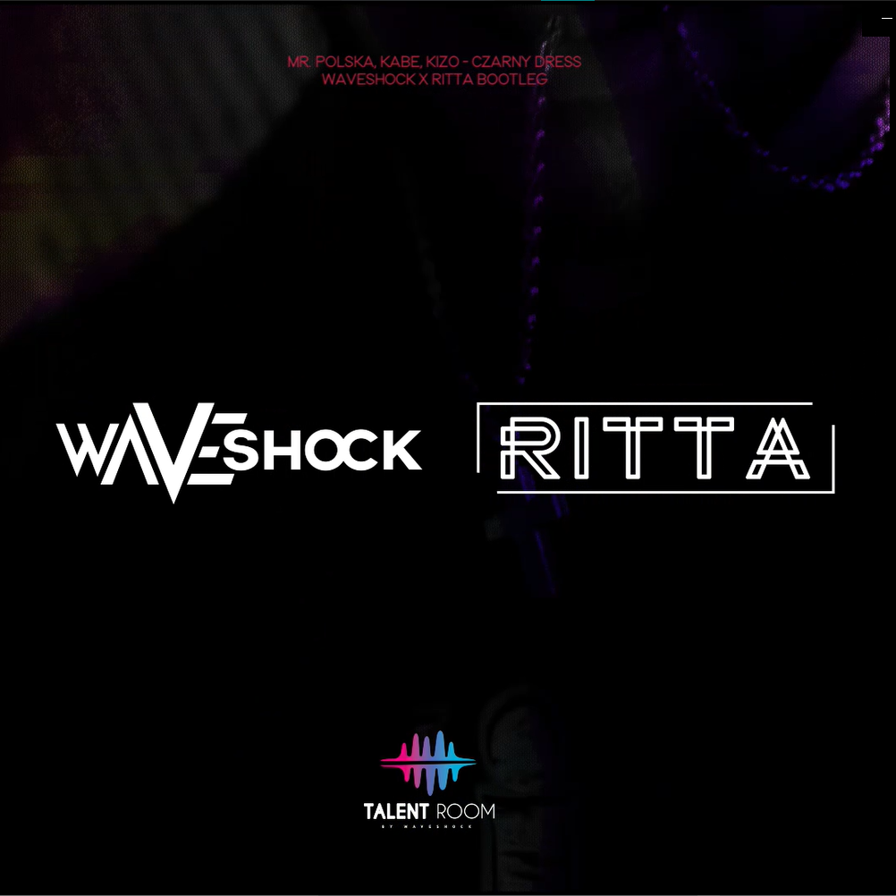 Czarny Dress (Waveshock x Ritta Bootleg) by Mr Polska , Kabe , Kizo ...