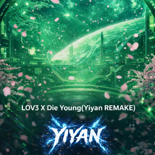 LOV3 X Die Young(Yiyan REMAKE) by DJ YIYAN(KR) | Free Download on Hypeddit