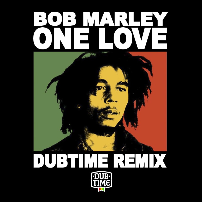 Bob Marley - One Love Dubtime Remix[FREE DOWNLOAD] by DubTime | Free