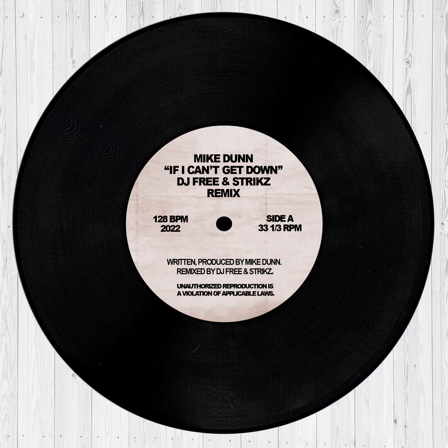 If I Can't Get Down (DJ FREE & STRIKZ REMIX) by Mike Dunn