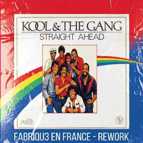 U R Kool Kool and the gang - Straight .Ahead (lFabriqu3 En France - Rework) by ...