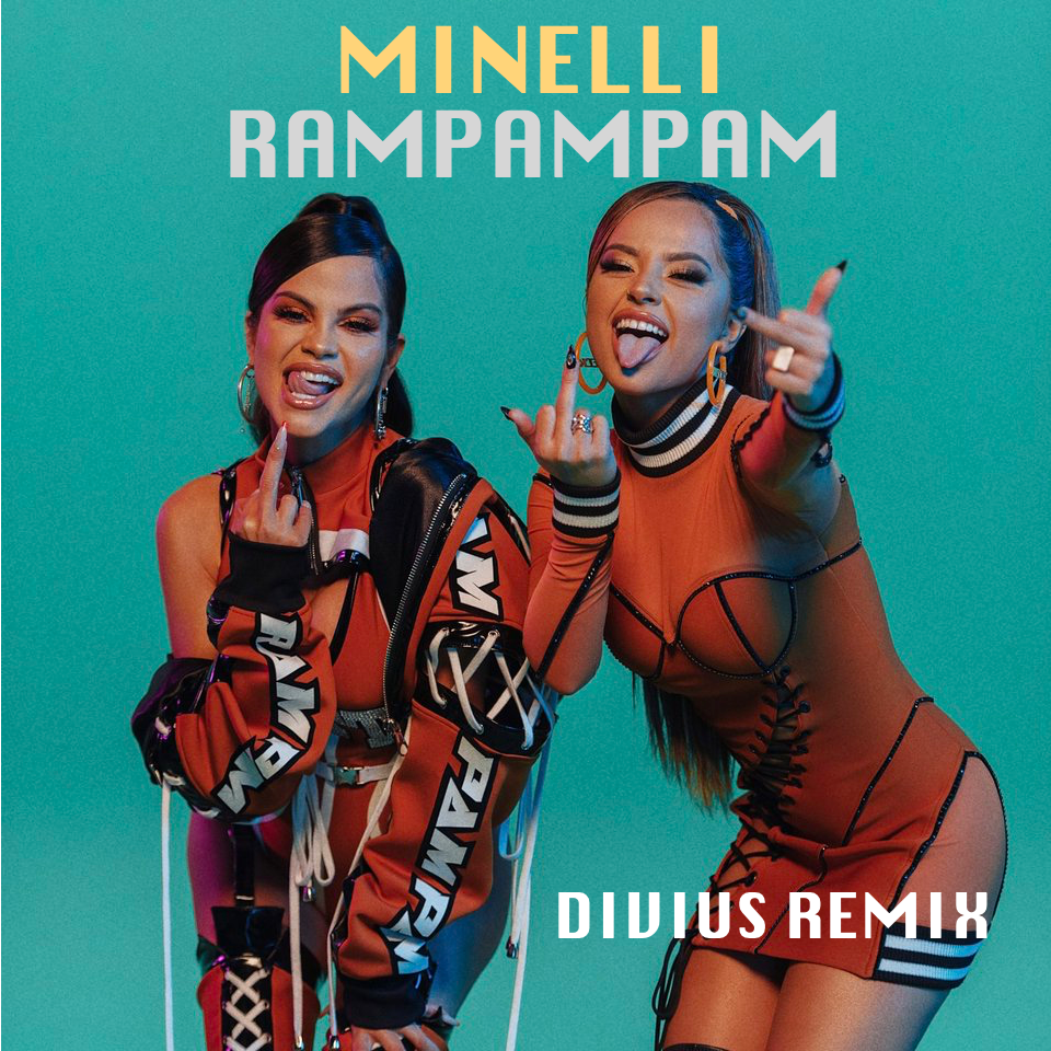 RAMPAMPAM (DIVIUS REMIX) by MINELLI | Free Download on Hypeddit