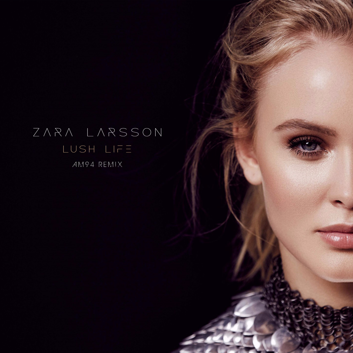 Lush Life (AM94 Remix) by Zara Larsson | Free Download on Hypeddit