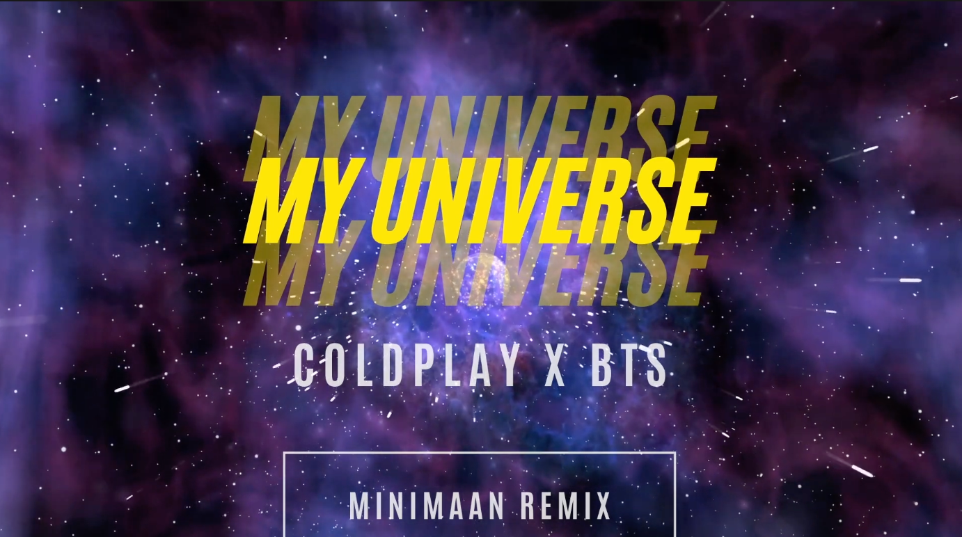 Coldplay x BTS My Universe (Minimaan Remix) by MINIMAAN Free Download