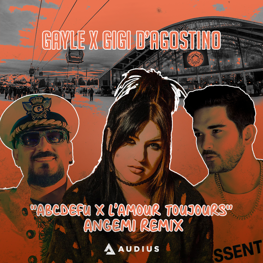 abcdefu x L'Amour Toujours (ANGEMI Extended Remix) by Gayle x Gigi D