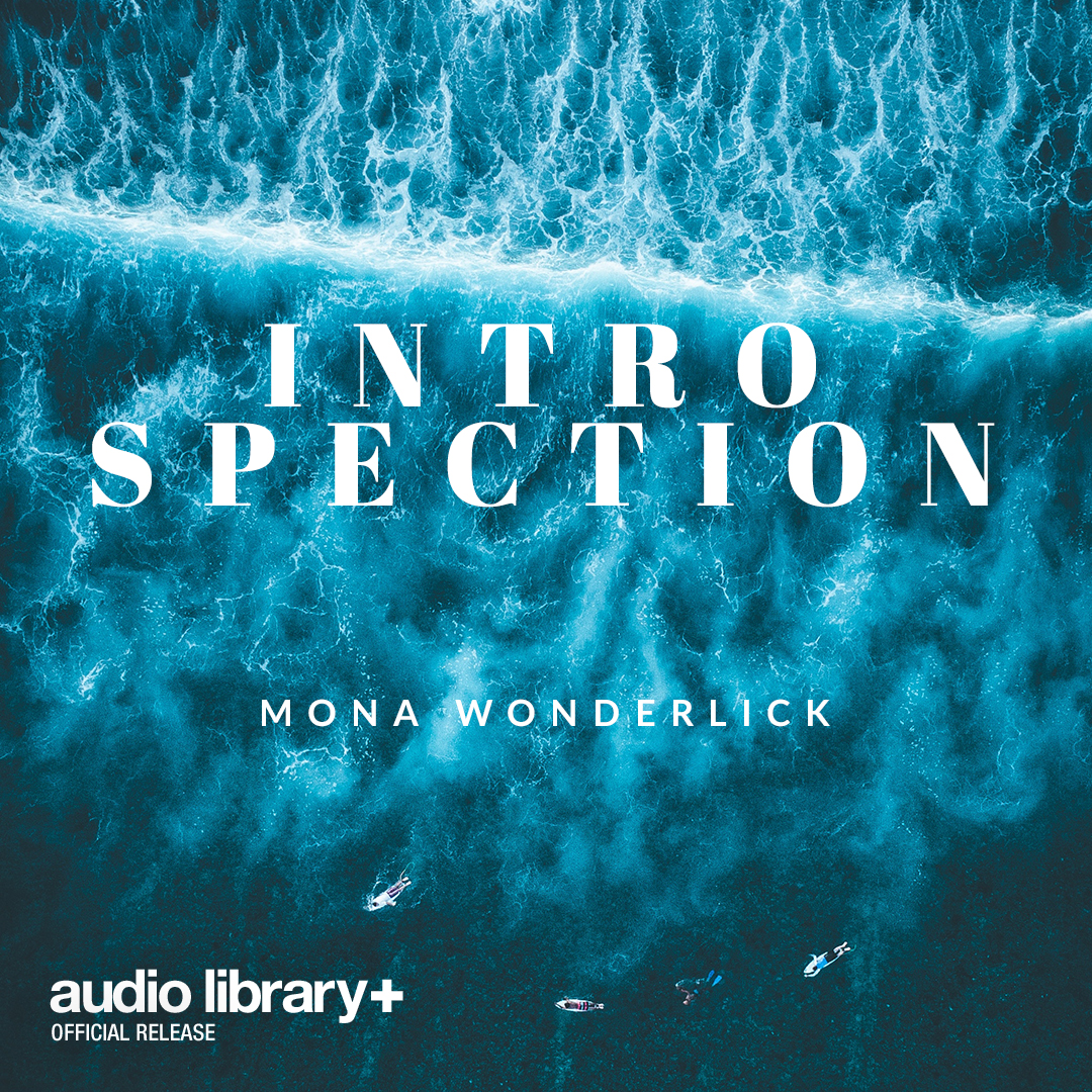 Introspection [Audio Library Release] by Mona Wonderlick Free