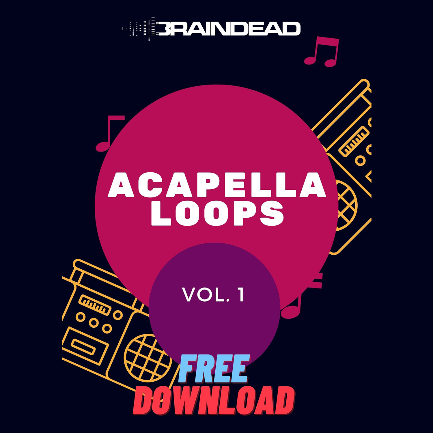 Acapella Loops Vol. 1 [FREE DOWNLOAD] by Dj Braindead Hypeddit