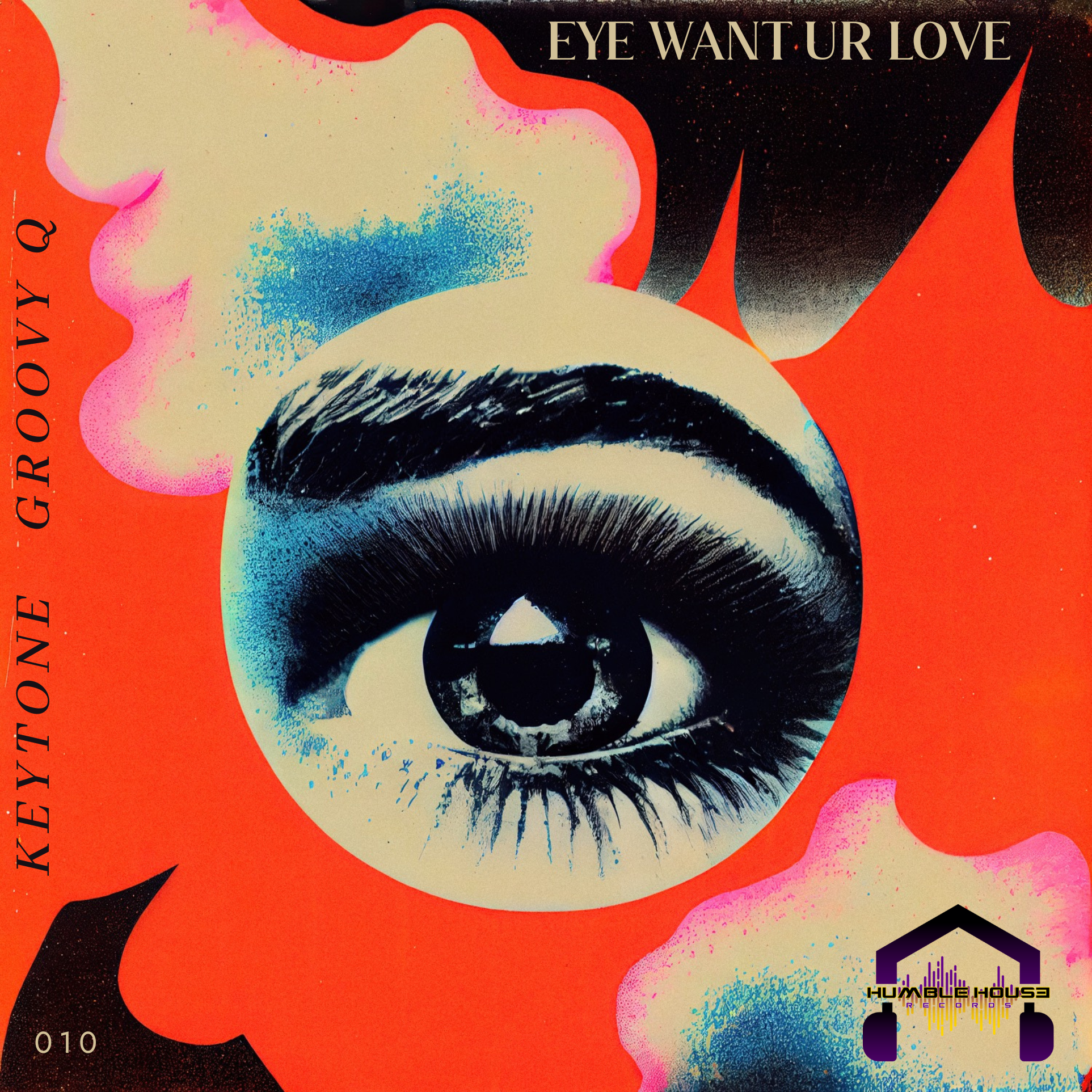 EYE WANT UR LOVE by Keytone, Groovy Q